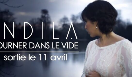 Indila pregăteşte un nou Hit. Teaser – „Tourner Dans Le Vide”