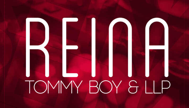 LYRIC VIDEO Tommy Boy & LLP – Reina