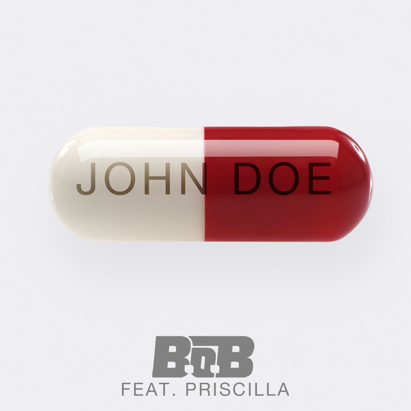 HITMANs Hits: B.o.B ft. Priscilla – John Doe