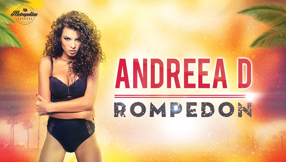 VIDEOCLIP NOU: Andreea D – Rompedon