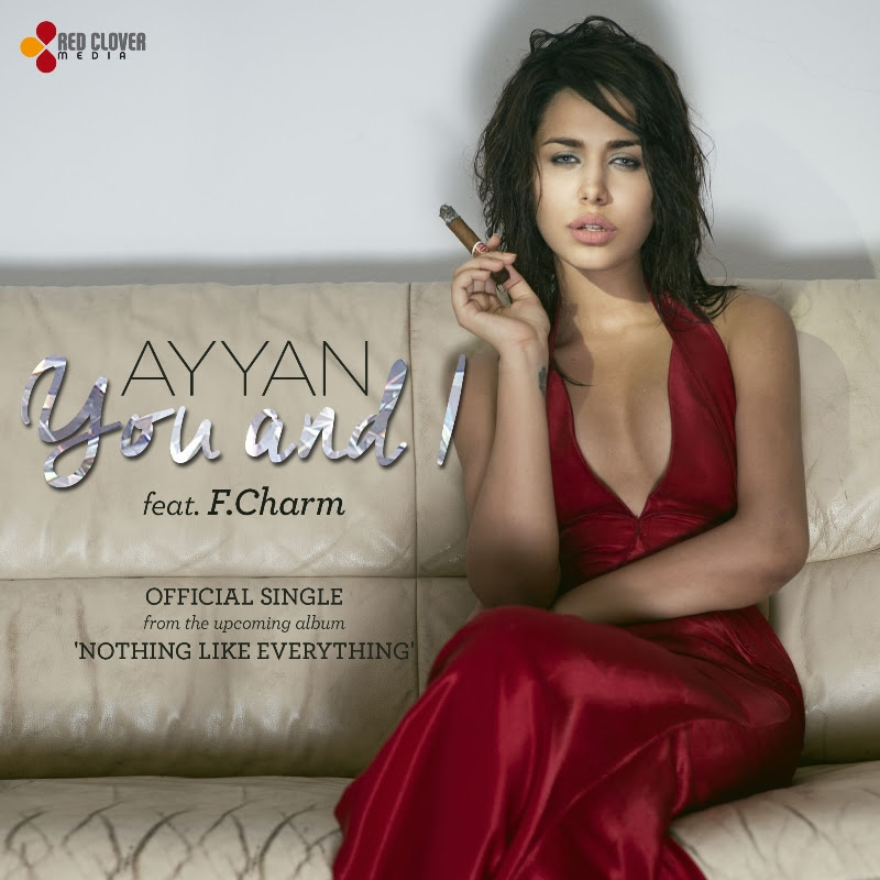VIDEOCLIP NOU | Ayyan ft. F.Charm – You and I