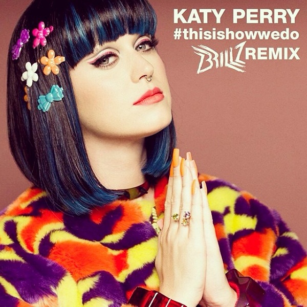 Katy Perry – This Is How We Do (Brillz remix)