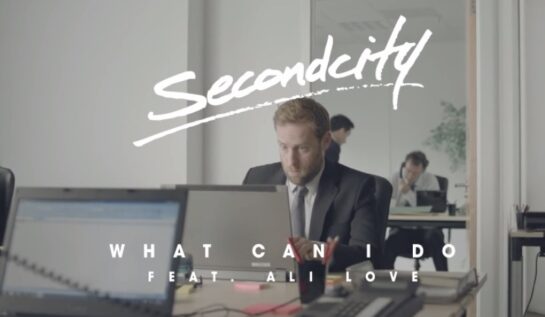 RECOMANDAREA ZILEI: Secondcity feat Ali Love – What Can I Do