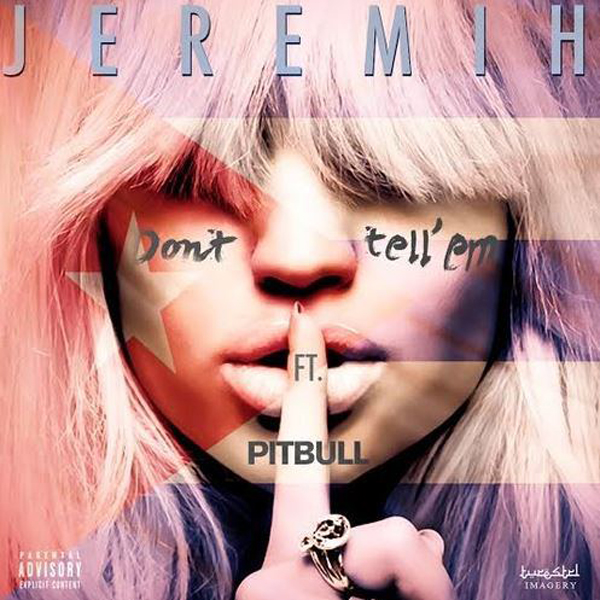 PIESĂ NOUĂ: Jeremih feat. Pitbull – Dont Tell Em