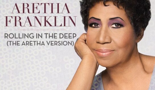BETON! Aretha Franklin a făcut un cover după „Rolling In The Deep”