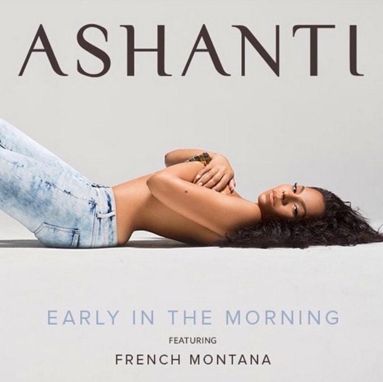 VIDEOCLIP NOU | Ashanti feat. French Montana – Early In The Morning