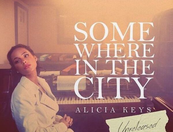 PIESĂ NOUĂ | Alicia Keys – Somewhere In The City