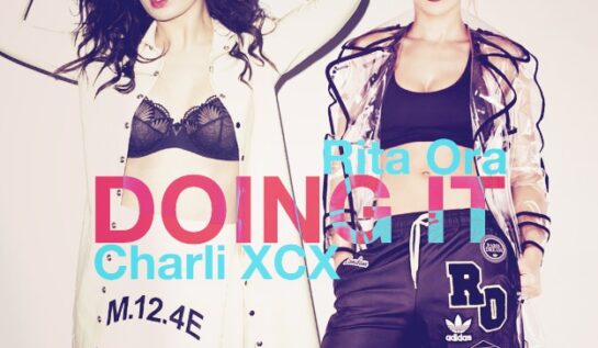 VIDEOCLIP NOU | Charli XCX ft.Rita Ora – Doing It