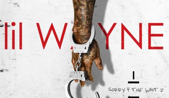 Ascultă acum cel mai nou mixtape al lui Lil’ Wayne, „Sorry 4 The Wait 2”!