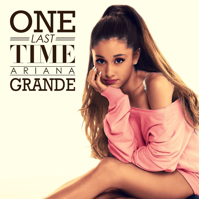 PIESĂ NOUĂ | Ariana Grande – One Last Time