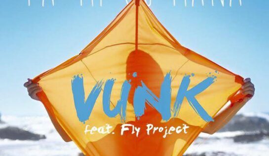 VIDEOCLIP NOU: VUNK feat. Fly Project – Fa-mi cu mana
