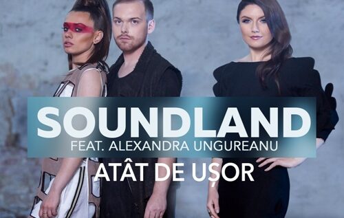 VIDEOCLIP NOU | Alexandra Ungureanu feat. Soundland- Atât de ușor