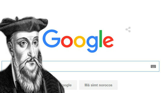 Surprinzător: Niciunul dintre catrenele lui Nostradamus nu a prezis schimbarea logo-ului Google!