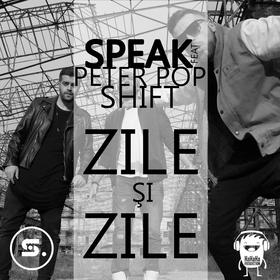 VIDEOCLIP NOU: Speak feat Peter Pop & Shift – Zile și Zile