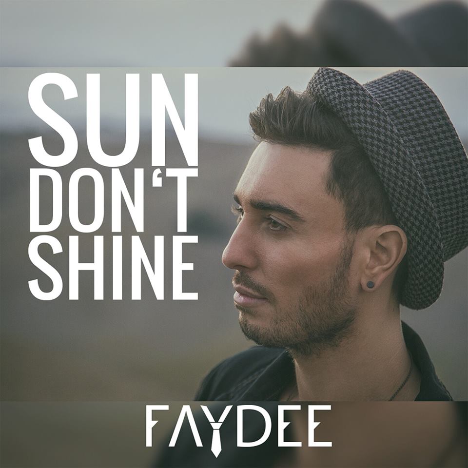VIDEOCLIP NOU: Faydee – Sun Don’t Shine