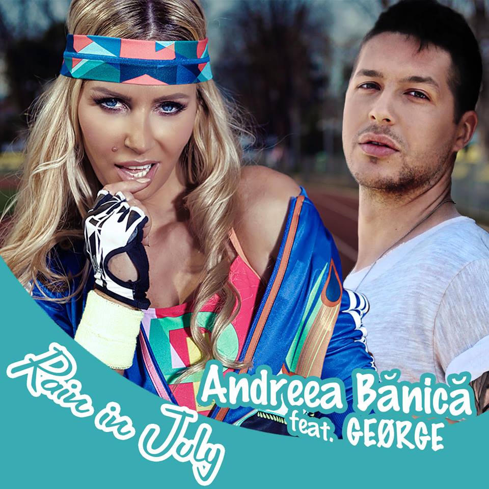 VIDEOCLIP NOU: Andreea Banica feat. GEØRGE – Rain In July