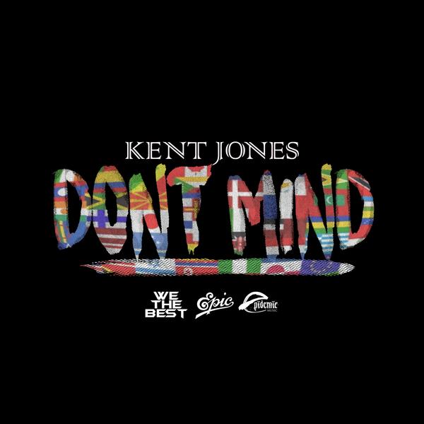 RECOMANDARE ZUTV.ro: Kent Jones – Don’t Mind