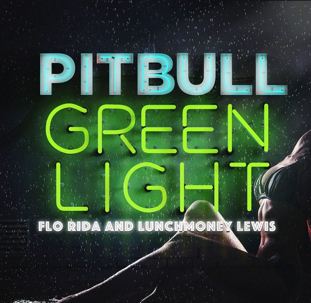 PIESĂ NOUĂ: Pitbull ft. Flo Rida, LunchMoney Lewis – Greenlight
