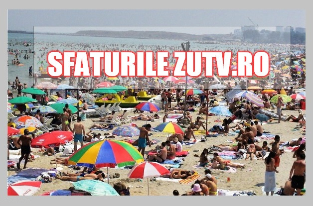 Sfaturile ZUTV.RO pentru cei care merg în vacanță pe litoralul românesc!