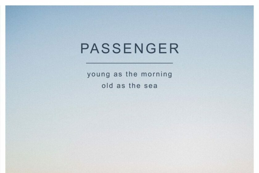 ASCULTĂ: Passenger a lansat un album întreg. Care piesă îţi place mai mult?