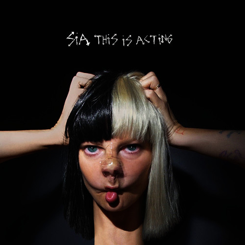 Sia relansează „This Is Acting. Noul album va avea 7 piese în plus