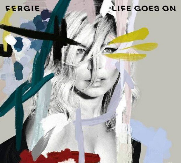PIESĂ NOUĂ: Fergie – Life Goes On