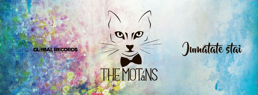 PIESĂ NOUĂ: The Motans – Jumătate Stai