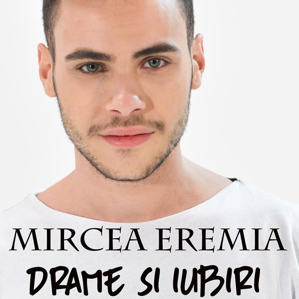 VIDEOCLIP NOU: Mircea Eremia – Drame și iubiri
