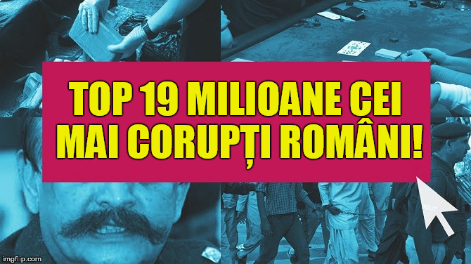 DNA va publica „TOP 19 milioane cei mai corupți români!”