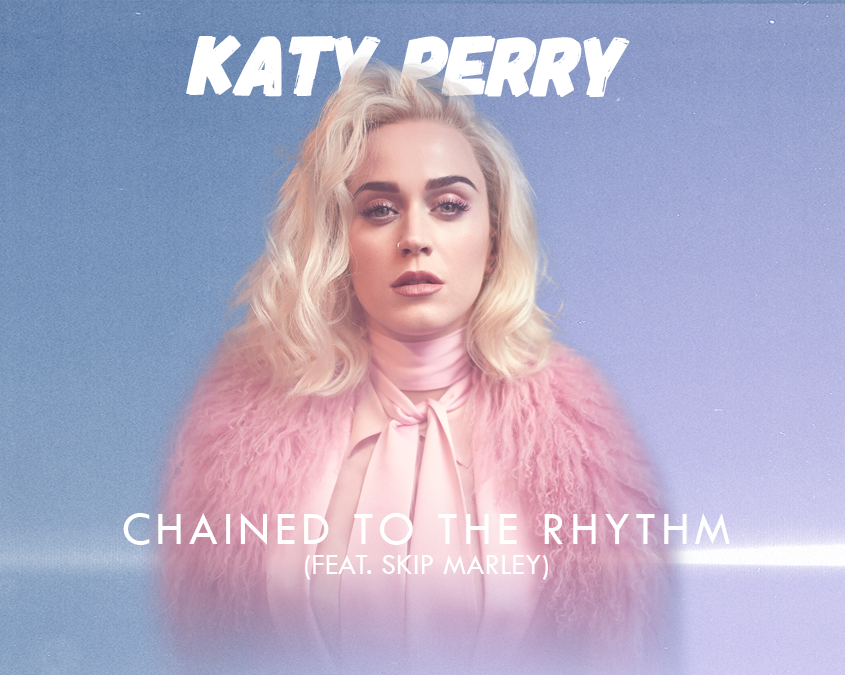 PIESĂ NOUĂ: Katy Perry ft. Skip Marley – Chained To The Rhythm