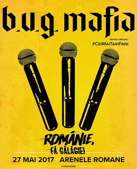 „Românie, fă gălăgie!” B.U.G. Mafia anunţă un MEGA-concert la Arenele Romane
