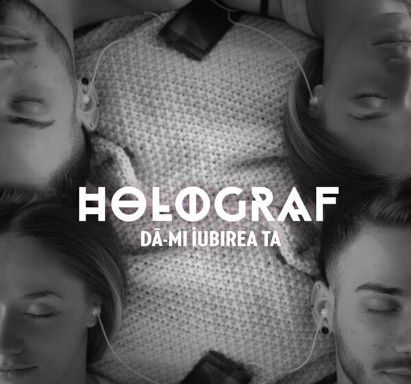 VIDEOCLIP NOU | Holograf – Dă-mi iubirea ta