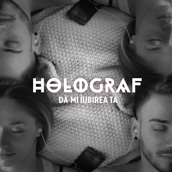 VIDEOCLIP NOU | Holograf – Dă-mi iubirea ta