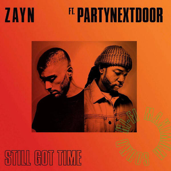 PIESĂ NOUĂ: ZAYN – Still Got Time Ft. Partynextdoor