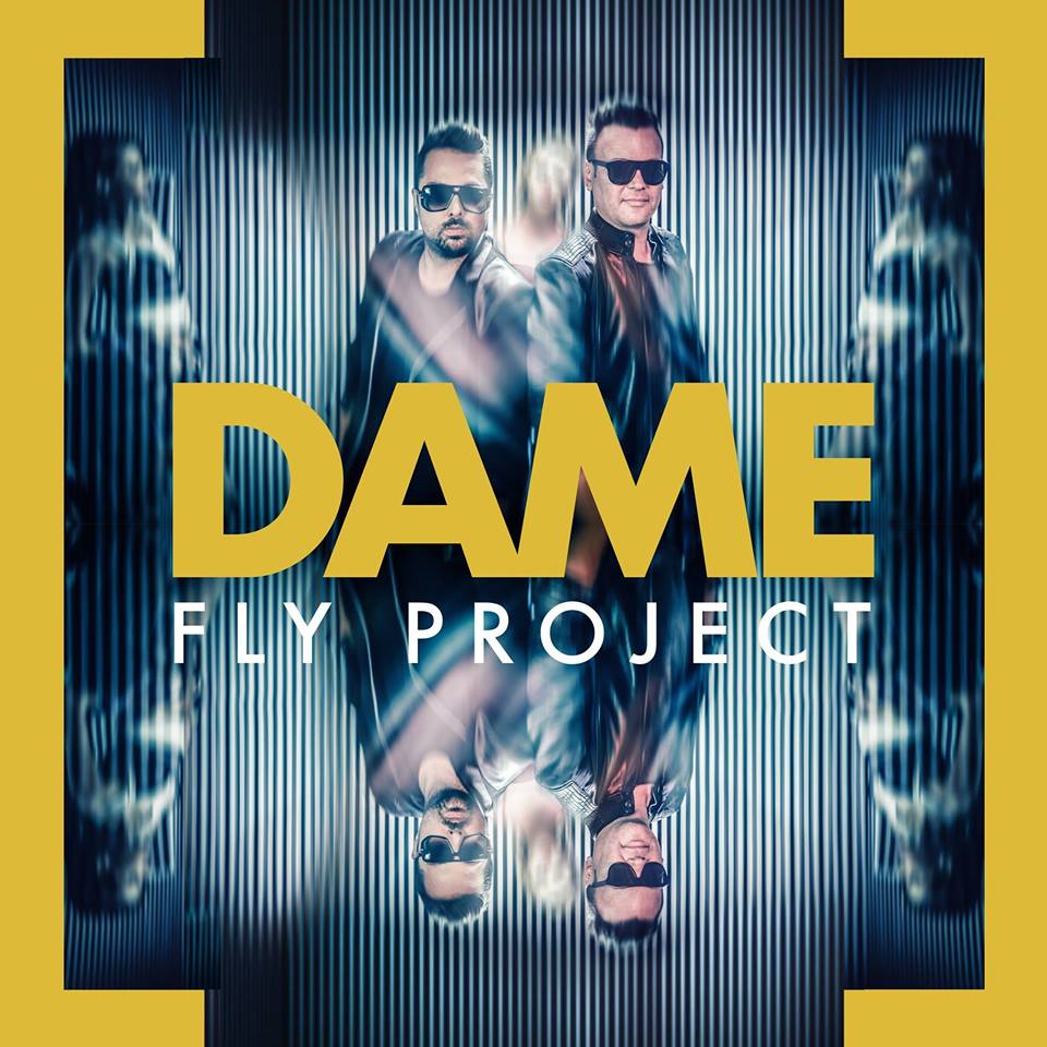 VIDEOCLIP NOU: Fly Project – Dame