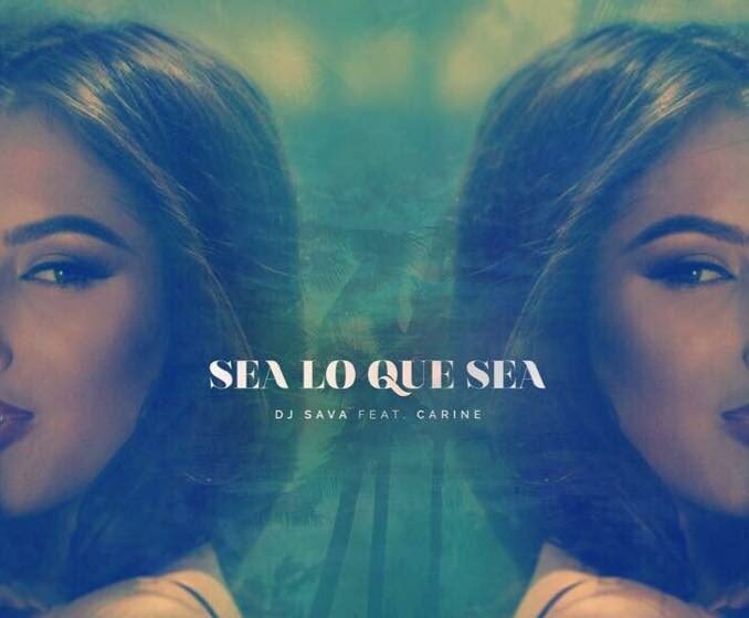 VIDEOCLIP NOU: DJ Sava feat. Carine – Sea Lo Que Sea