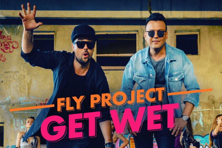 VIDEOCLIP NOU: Fly Project – Get Wet