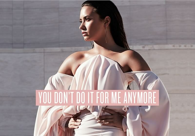 PIESĂ NOUĂ: Demi Lovato – You Don’t Do It For Me Anymore