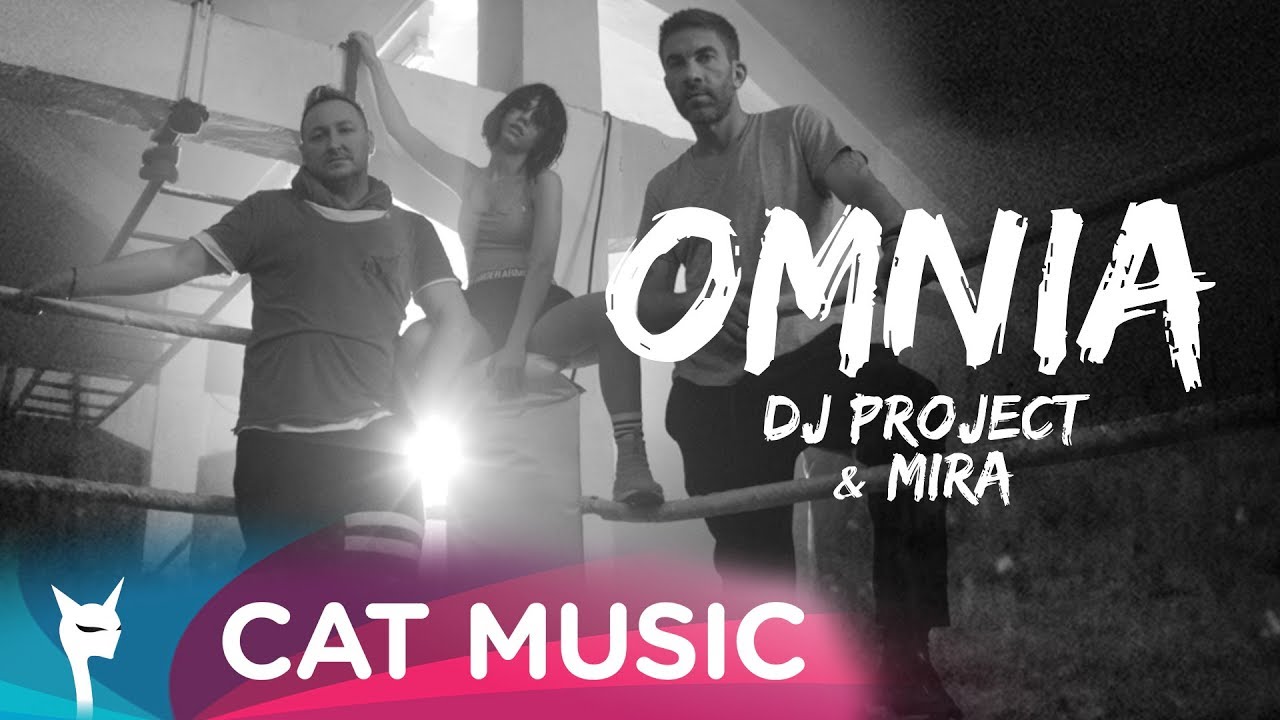 VIDEOCLIP NOU: DJ Project & Mira – Omnia