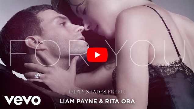 VIDEO NOU: Liam Payne, Rita Ora – For You (Fifty Shades Freed)