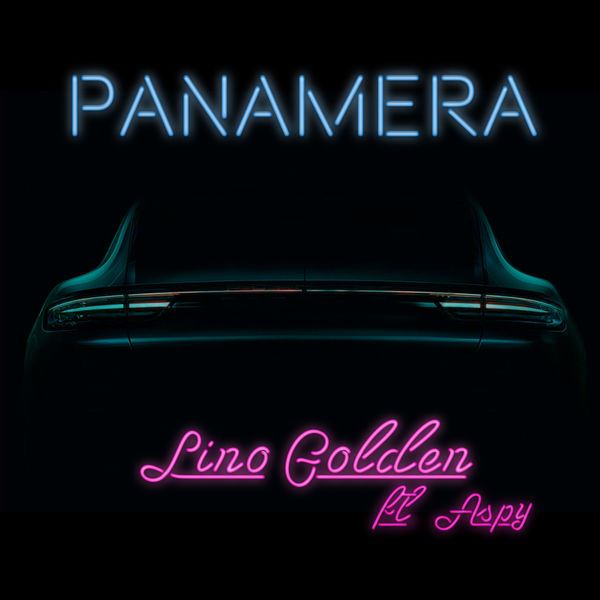 VIDEOCLIP NOU: Lino Golden – PANAMERA (feat. Aspy)