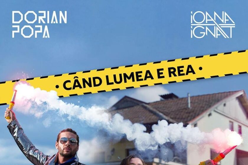 VIDEOCLIP NOU: Dorian Popa feat. Ioana Ignat – Când lumea e rea