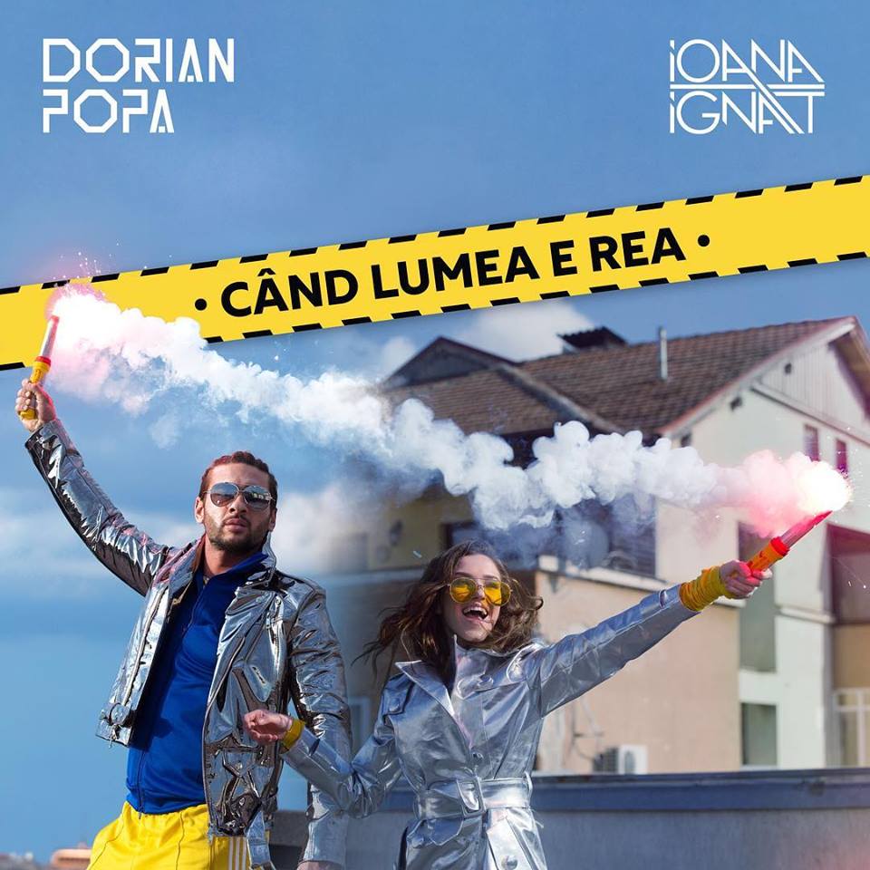 VIDEOCLIP NOU: Dorian Popa feat. Ioana Ignat – Când lumea e rea