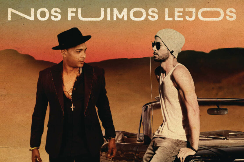 VIDEOCLIP NOU: Descemer Bueno, Enrique Iglesias – Nos Fuimos Lejos ft. El Micha