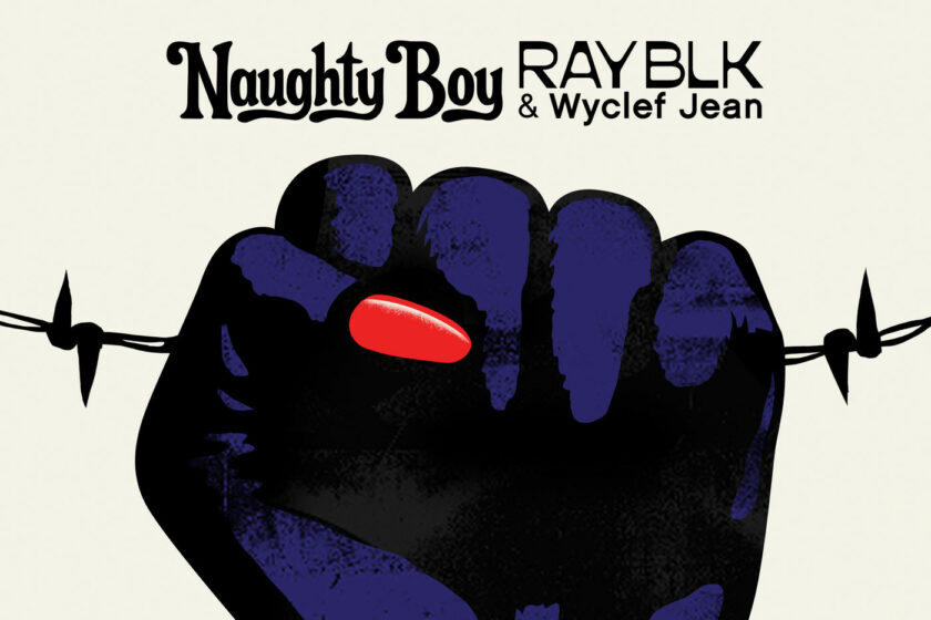 PIESĂ NOUĂ: Naughty Boy, RAY BLK, Wyclef Jean – All Or Nothing