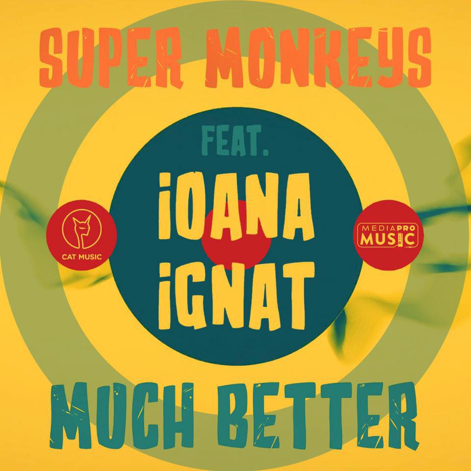 VIDEOCLIP NOU: Super Monkeys feat. Ioana Ignat – Much Better