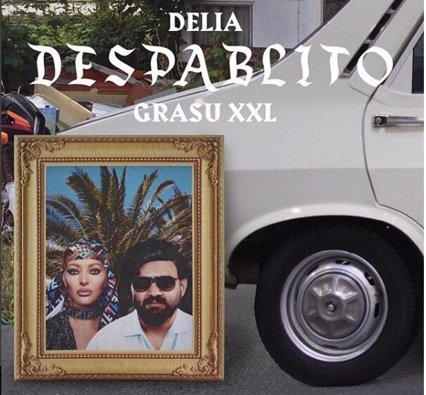 VIDEOCLIP NOU: Delia x Grasu XXL – Despablito