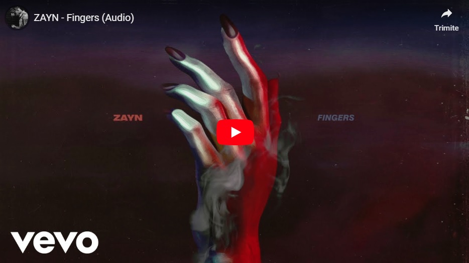 PIESĂ NOUĂ: Zayn – Fingers