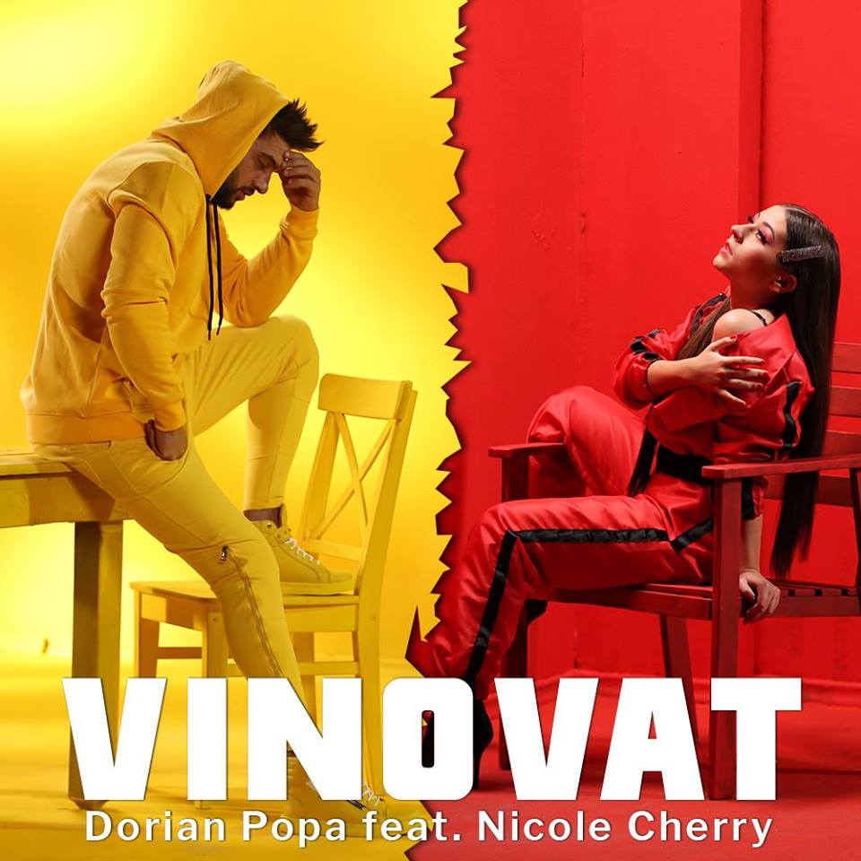 VIDEOCLIP NOU: Dorian Popa feat. Nicole Cherry – VINOVAT