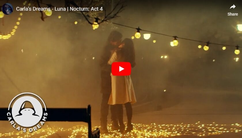 VIDEOCLIP NOU: Carla’s Dreams – Luna | Nocturn: Act 4